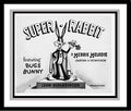 Bugs Bunny in 'Super Rabbit' Studio Lobby Card Publicity Still - Warner Brothers