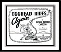Egghead in 'Egghead Rides Again' Studio Lobby Card Publicity Still - Warner Brothers