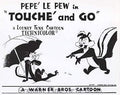 Pepe le Pew in'Touche and Go' Directed by Chuck Jones. Released on October 12, 1957. Studio Lobby Card Publicity Still - Warner Brothers