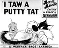 Tweety and Sylvester in'I Taw A Putty Tat' Directed by Friz Freleng. Released on April 2, 1948 Studio Lobby Card Publicity Still - Warner Brothers