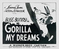 Bugs Bunny in'Gorilla My Dreams' Directed by Bob McKimson. Released on January 3, 1948 Studio Lobby Card Publicity Still - Warner Brothers